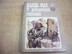 Karel May - V balkánských roklinách (1972) Ve stínu Padišáha IV. 
