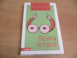 Radka Kvačková - Očima tchýně (2008)