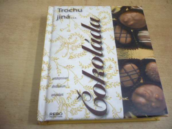 Tobias Pehle - Trochu jiná... Čokoláda (2009)