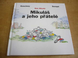 René Goscinny - Malý Mikuláš. Mikuláš a jeho přátelé (2011) nová   