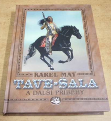 Karel May - Tave-Šala a další příběhy (2010)