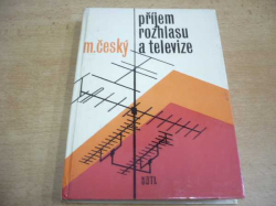 Milan Český - Příjem rozhlasu a televize (1981)