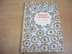 Karel Čapek - Obrázky z domova (1953)