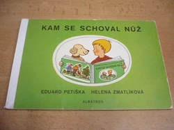 Eduard Petiška - Kam se schoval nůž (1984) leporelo