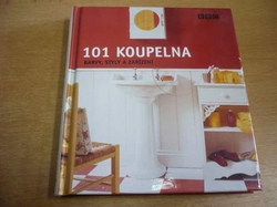 Julie Savillová - 101 koupelna. Barvy, styly a zařízení (2006) nová