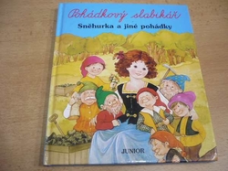 Jan Machač - Pohádkový slabikář. Sněhurka a jiné pohádky (2006) jako nová