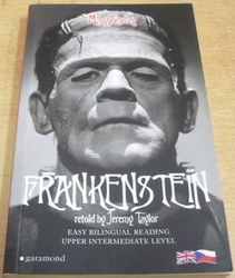 Mary Shelley - Frankenstein retold by Jereny Taylor (2011) dvojjazyčná