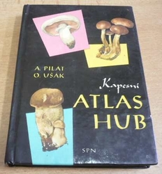 Albert Pilát - Kapesní atlas hub (1970)