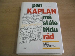 Leo Rosten - Pan Kaplan má stále třídu rád (1995) 