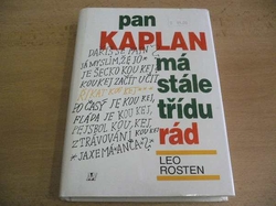 Leo Rosten - Pan Kaplan má stále třídu rád (1995)