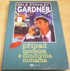 Erle Stanley Gardner - Případ modelek s dlouhýma nohama (2000)