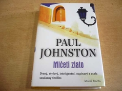  Paul Johnston - Mlčeti zlato (2007)