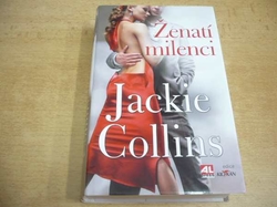 Jackie Collins - Ženatí milenci (2009)