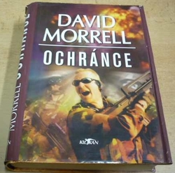 David Morrell - Ochránce (2003)