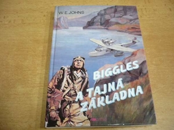 William Earl Johns - Biggles a tajná základna (1995)