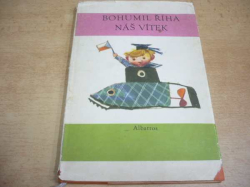 Bohumil Říha - Náš Vítek (1970)