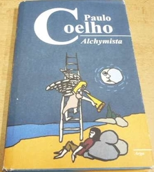 Paulo Coelho - Alchymista (1999) 