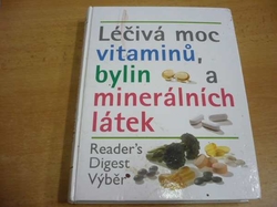 Léčivá moc vitamínů, bylin a minerálních látek (2001)