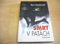 Ross Macdonald - Smrt v patách (1999)