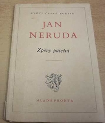 Jan Neruda - Zpěvy páteční (1950)