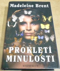 Madeleine Brent - Prokletí minulosti (1998)