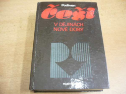 Podiven - Češi v dějinách nové doby. Pokus o zrcadlo (1991)