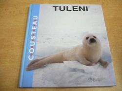 Jacques-Yves Cousteau - Tuleni (1994) fotografická publikace