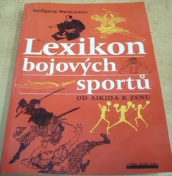 Wolfgang Weinmann - Lexikon bojových sportů (2002)