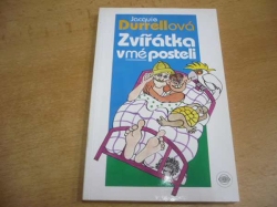 Jacquie Durrellová - Zvířátka v mé posteli (1994)