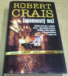 Robert Crais - Zapomenutý muž (2007)