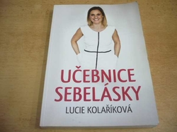 Lucie Kolaříková - Učebnice sebelásky (2015) 