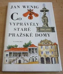 Jan Wenig - Co vyprávěly staré pražské domy (1982)