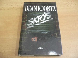 Dean Koontz - Skrýš (1995) 