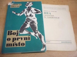 Jaroslav Foglar - Boj o první místo + HRA cestování po tábořištích (1969)