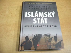 Michael Weiss - Islámský stát. Uvnitř armády teroru (2015) 