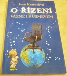 Ivan Kratochvíl - O řízení. Vážně i s úsměvem (1997)