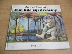 Maurice Sendak - Tam kde žijí divočiny (1994)