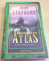 John Stephens - Smaragdový atlas. Knihy počátku 1 (2011) jako nová