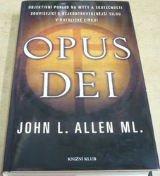John L. Allen - Opus Dei (2007)