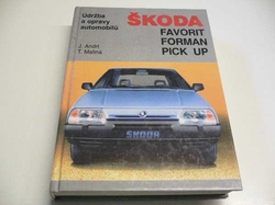 Jaroslav Andrt - Údržba a opravy automobilů ŠKODA Favorit, Forman, Pick Up (1992)