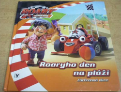 Roaryho den na pláži. Záchranná akce (2009) ed. Roary. Závodní auto