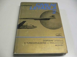 Václav Němeček - Civilní letadla 2. Dopravní letadla s turbovrtulovými a proudovými motory (1981)