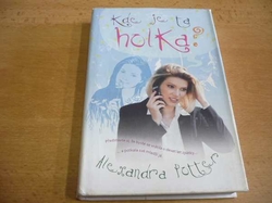 Alexandra Potter - Kde je ta holka? (2012)