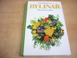 Lesley Bremnessová - Bylinář. Zdraví. Krása a radost (2003)