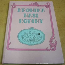 Kronika naší rodiny (1992) album