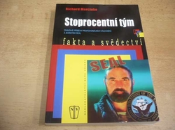 Richard Marcinko - Stoprocentní tým (2009)