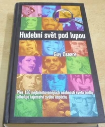 Guy Oseaary - Hudební svět pod lupou (2006)