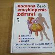 Bohumil Ždichynec - Rodinná encyklopedie zdraví. Prevence, diagnostika, terapie. Rady a zkušenosti známých lékařů (1998) jako nová