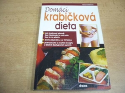 Alena Doležalová - Domácí krabičková dieta. Jak zhubnout zdravě, bez hladovění a natrvalo bez jo-jo efektu (2012)