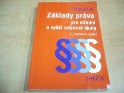 Alexander Šíma - Základy práva pro střední  a vyšší odborné školy (1997)